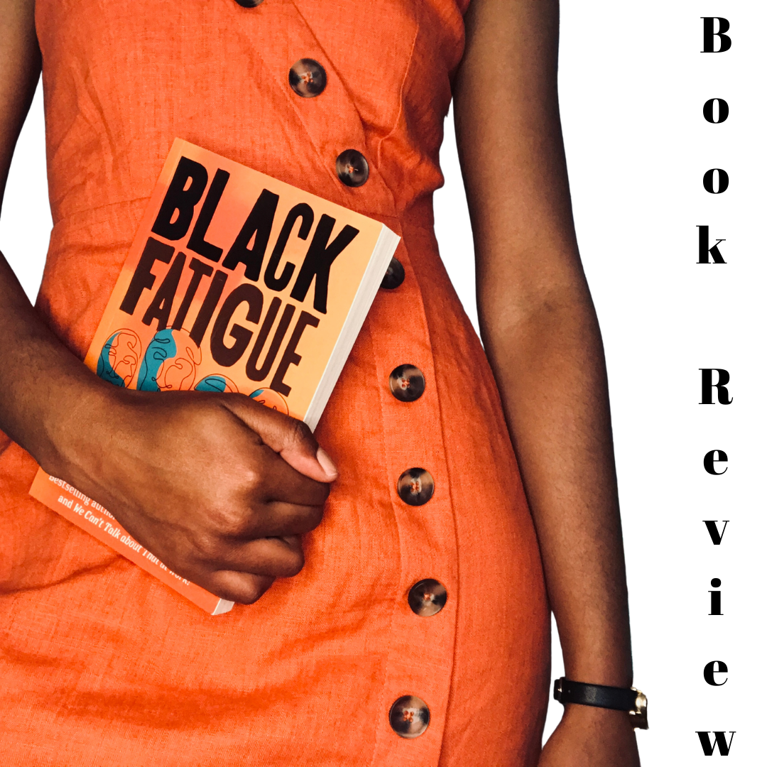 Black Fatigue: A Book Review