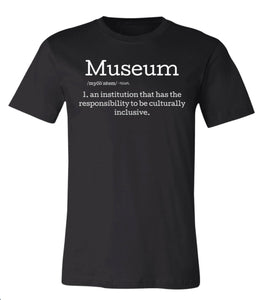 Museum Definition Unisex T-Shirt