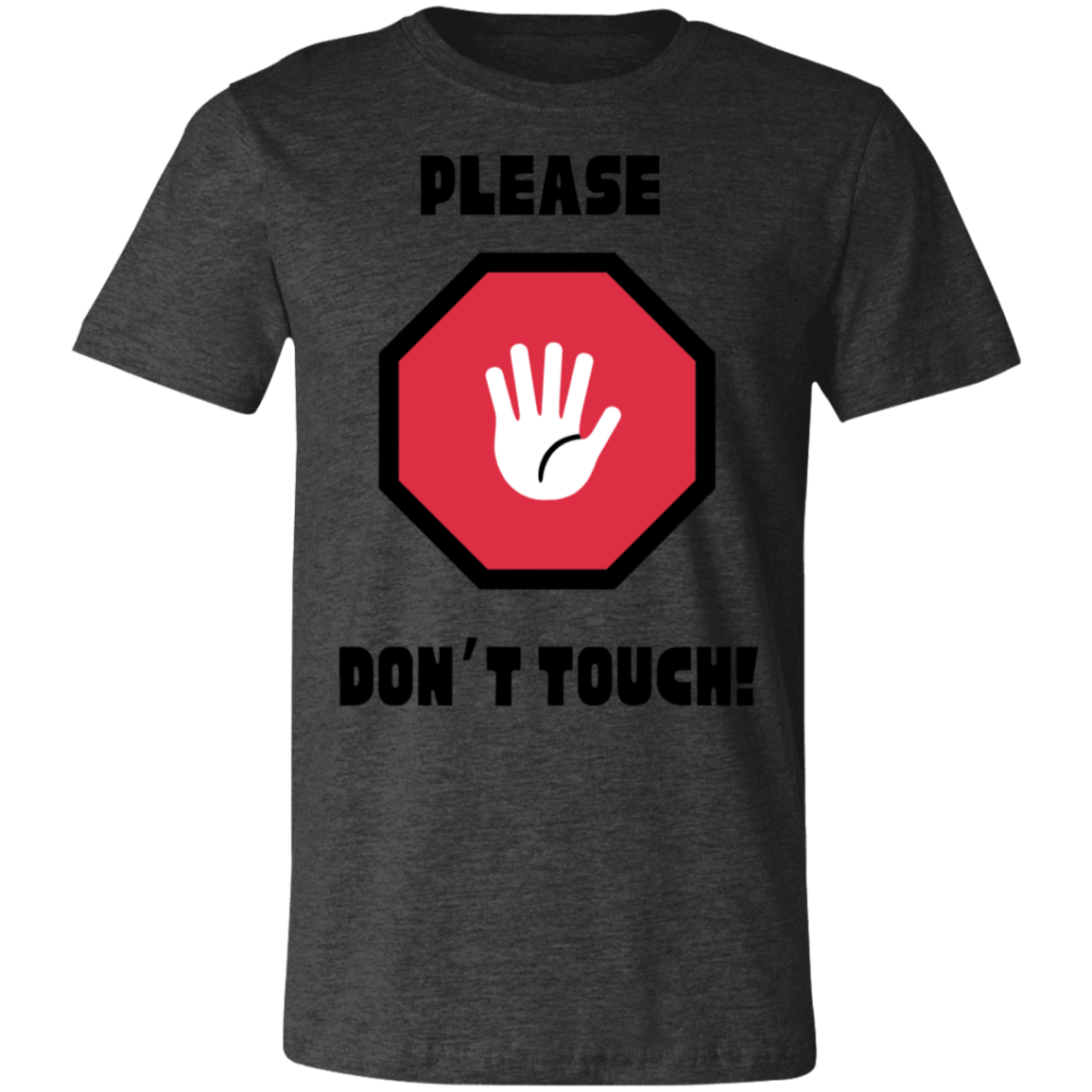 Please Don’t Touch Unisex Short-Sleeve T-Shirt