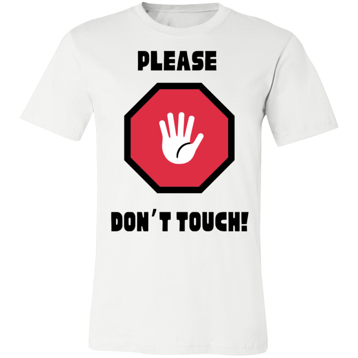 Please Don’t Touch Unisex Short-Sleeve T-Shirt
