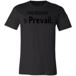 Load image into Gallery viewer, I was Designed to Prevail Unisex Short-Sleeve T-Shirt
