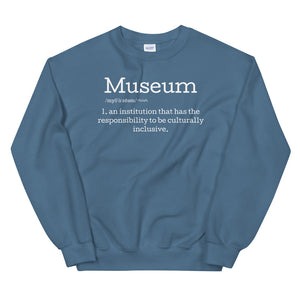Museum Definition Unisex Sweatshirt